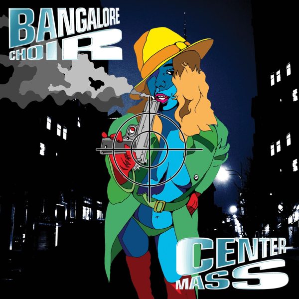 Bangalore Choir - Center Mass - 2Cd Edition - Import CD
