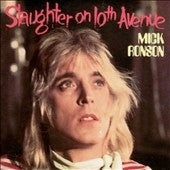 Mick Ronson - Slaughter On 10Th Avenue - Import CD
