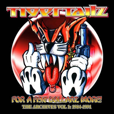 Tigertailz - For A Few Dollarz More (The Archive Volume 1) - Import3 CDBox SetBonus Track