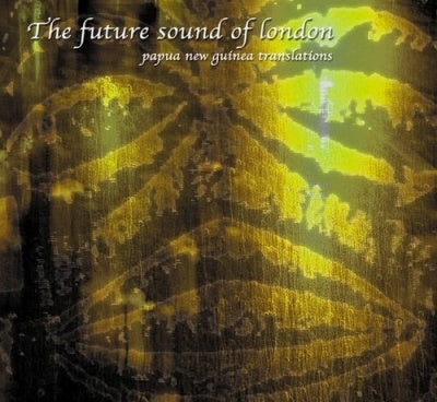 The Future Sound Of London - Papua New Guinea Translations - Import Vinyl 2 LP Record