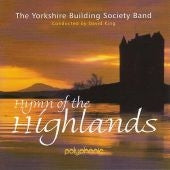 Yorkshire Building Society Band, David King - The Hymn Of The Highlands - Import CD