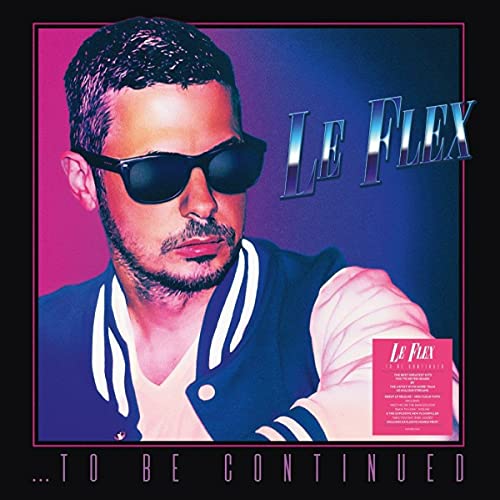 Le Flex - ...To Be Continued - Import Clear 180g Vinyl LP Record Limited Edition