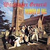 Witchfinder General - Friends of Hell - Import CD