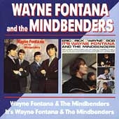 Wayne Fontana & The Mindbenders - Wayne Fontana & The Mind Benders/It's Wayne Fontana & The Mindbenders - Import CD