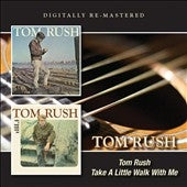 Tom Rush - Tom Ruch/Take A Little Walk With Me - Import CD