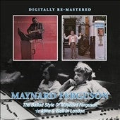 Maynard Ferguson - The Ballad Style Of Maynard Ferguson/Alive & Well In London - Import CD