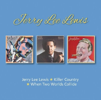Jerry Lee Lewis - Jerry Lee Lewis/Killer Country/When Two Worlds Collide - Import 2 CD