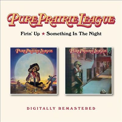 Pure Prairie League - Firin' Up/Something In The Night - Import CD