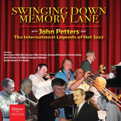 John Petters & The International Legends Of Hot Jazz - Swinging Down Memory Lane - Import CD