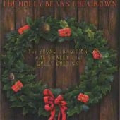 Shirley & Dolly Collins 、 The Young Tradition - Holly Bears The Crown, The - Import CD