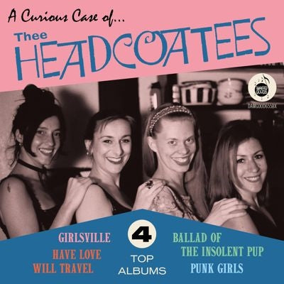 Thee Headcoatees - A Curious Case Of... - Import 4 CD Box Set