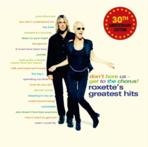 Roxette - Don't Bore Us, Get To The Chorus (30th Anniversary) - Import 2 CD