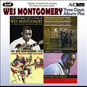 Wes Montgomery - Three Classic Albums... Plus - Import 2 CD
