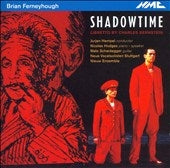 Hempel / Hodges / Neue Vocalsolosten Stu - FERNEYHOUGH:SHADOWTIME:JURJEN HEMPEL(cond)/NIEUW ENSEMBLE/NEUE VOCALSOLISTEN STUTTGART/ETC - Import 2 CD