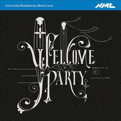 Members Of The London Symphony Orchestra - Cevanne Horrocks-Hopayian: Welcome Party - Import CD