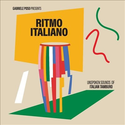 Gabriele Poso - Gabriele Poso Presents: Ritmo Italiano 'Unspoken Sounds Of Italian Tamburo' - Import Vinyl LP Record
