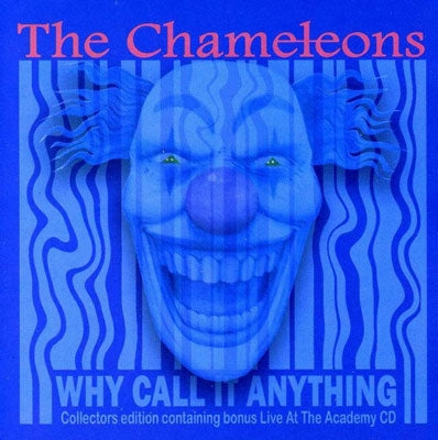 The Chameleons - Why Call It Anything: Collector's Edition - Import 2 CD Bonus Track