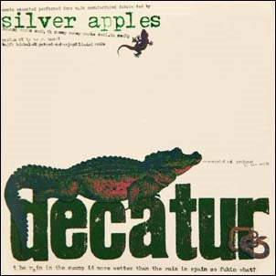 Silver Apples - Decatur - Import CD