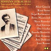 Alfred Grünfeld, Karol Szreter, Sergei Rachmaninoff, Benno Moiseiwitsch, Joseph Levien, Erno Dohnányi, Ania Dorfmann, Louis Kentner. - John Strauss Transcriptions and Paraphrases - Import CD