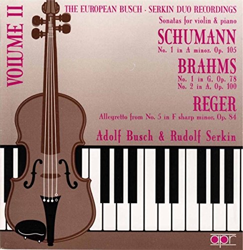 BUSCH,ADOLF; SERKIN,RUDOLF - The European Busch - Serkin Duo Recordings Vol. II - Import CD