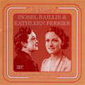 Isabelle Bailey and Catherine Ferrier. - "To Music: Izzy Berlin & Kathryn Farrell Solo Duets Recordings 1941-45" - Import CD