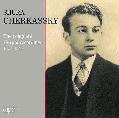 Shura Cherkassky - Shura Cherkassky : The complete 78rpm recordings 1923-1950 (3CD) - Import 3 CD