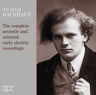 Wilhelm Backhaus - Wilhelm Backhaus - The Complete Acoustic & Selected Early Electric Recordings - Import 3 CD