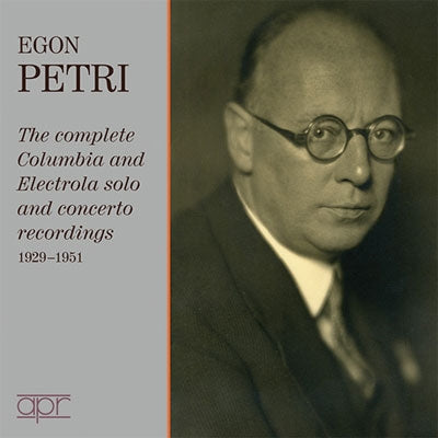 Egon Petri - Complete Columbia & Electrola Solo & Concerto - Import 7 CD Box Set
