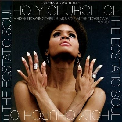 Various Artists - Holy Church Of The Ecstatic Soul: A Higher Power - Gospel, Soul And Funk At The Crossroads 1971-1983 - Import CD