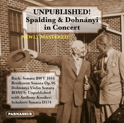 Spalding,albert / Von Dohnanyi,ernst - Unpublished: Albert Spalding & Ernst Von Dohnanyi - Import CD