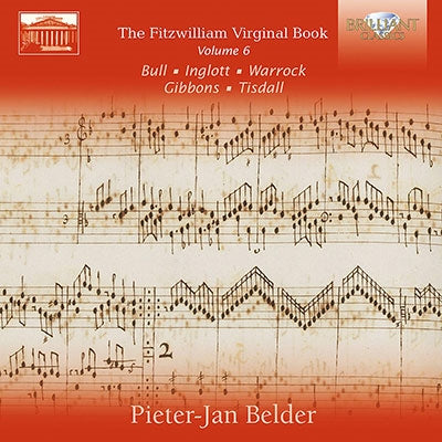 Belder, Pieter-Jan - Fitzwilliam Virginal Book Vol. 6 - Import 2 CD
