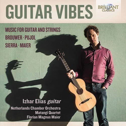 ELIAS,IZHAR - Guitar Vibes - Music for Guitar and Strings - Import CD