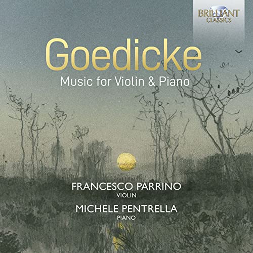 Goedicke, Alexander (1877-1957) - Violin Sonatas, Etc: Parrino(Vn)Pentrella(P) - Import CD