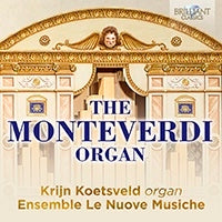 Verhey Emmy / Concertgebouw Chamber Orchestra / Marturet Eduardo; Monteverdi, Claudio (1567-1643) - Monteverdi Organ - Import CD