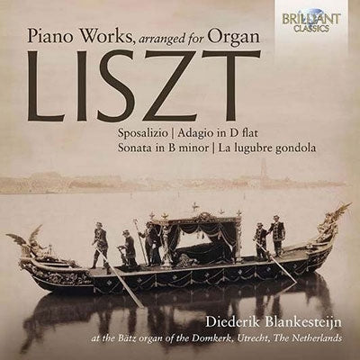 Diederik Blankesteijn - Liszt: Piano Works, Arranged For Organ - Import CD