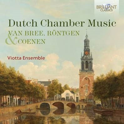 Viotta Ensemble - Van Bree / Rontgen / Johannes Coenen:Chamber Works - Import CD