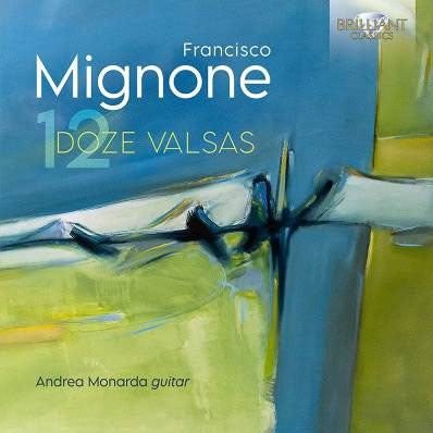 Andrea Monarda - Mignone:Doze Valsas - Import CD