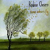 Rainbow Chasers - Some Colours Fly - Import CD