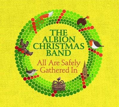 The Albion Christmas Band - All Are Safely Gathered In - Import CD