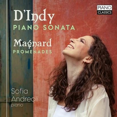 Sofia Andreoli - Vincent D'Indy:Piano Sonata / Magnard:Promenades - Import CD