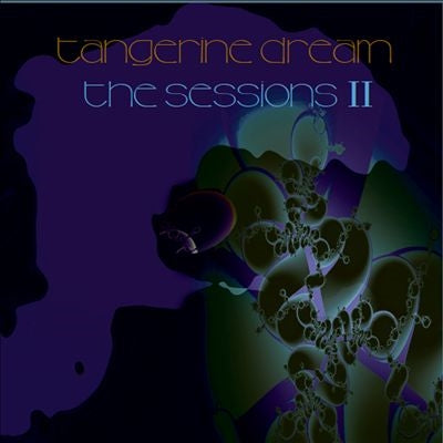 Tangerine Dream - The Sessions II - Import 2 CD
