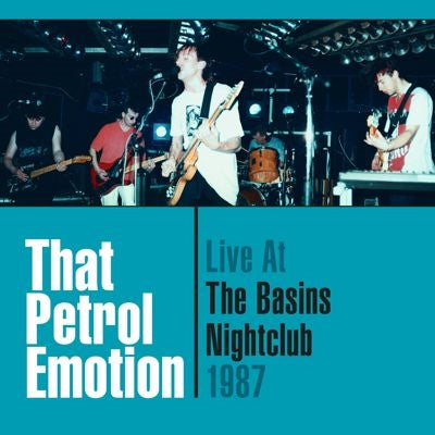 That Petrol Emotion - Live At The Basins Nightclub 1987 - Import CD