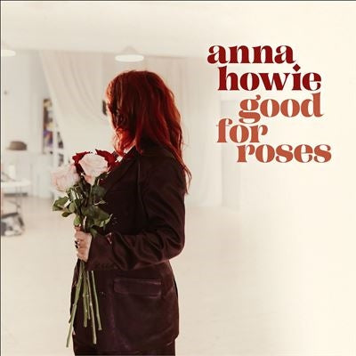 Anna Howie - Good For Roses - Import Vinyl LP Record