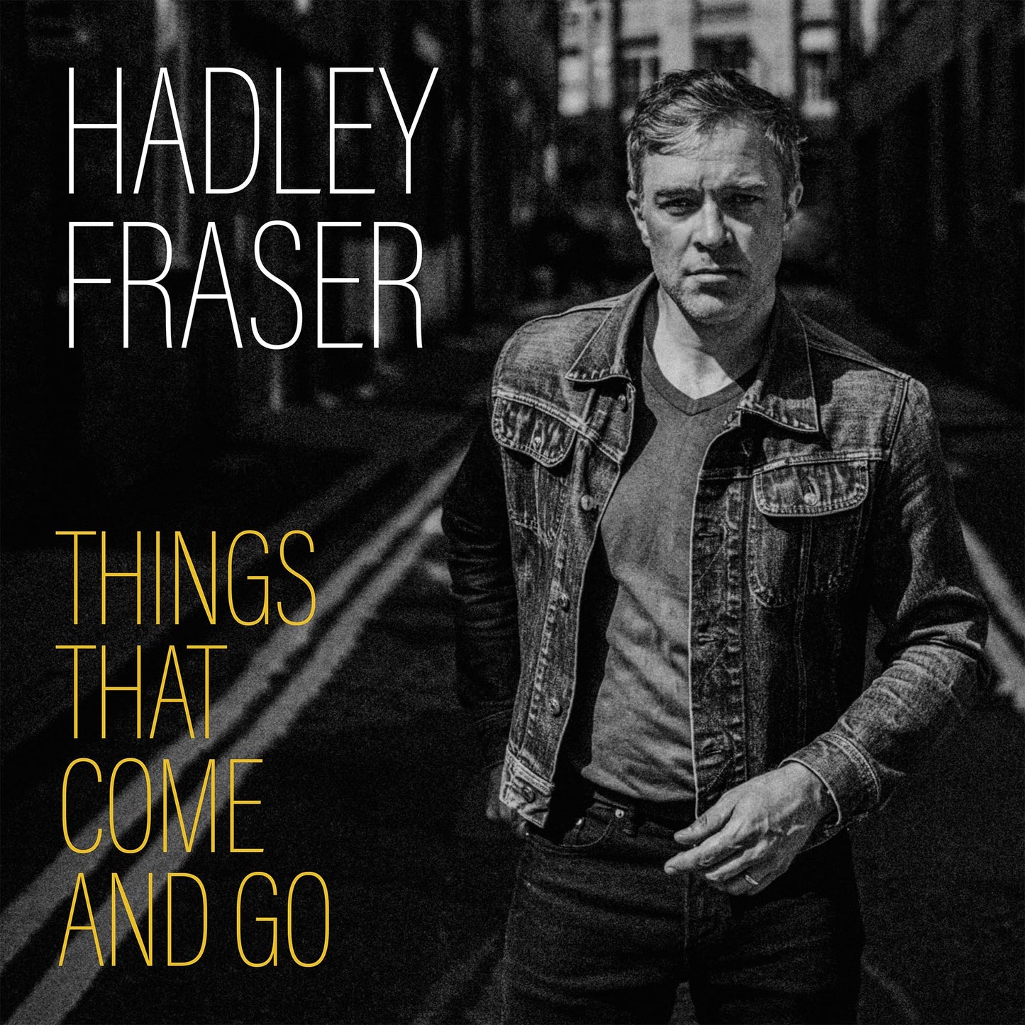 Hadley Fraser - Things That Come & Go - Import CD