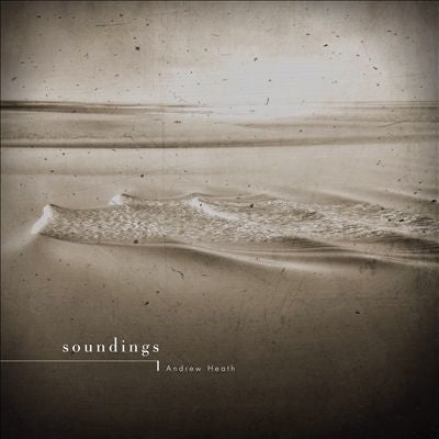 Andrew Heath - Soundings - Import CD