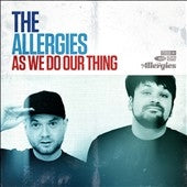 The Allergies - As We Do Our Thing - Import CD