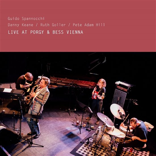 Guido Spannocchi - Live at Porgy & Bess, Vienna, 2022 - Import CD