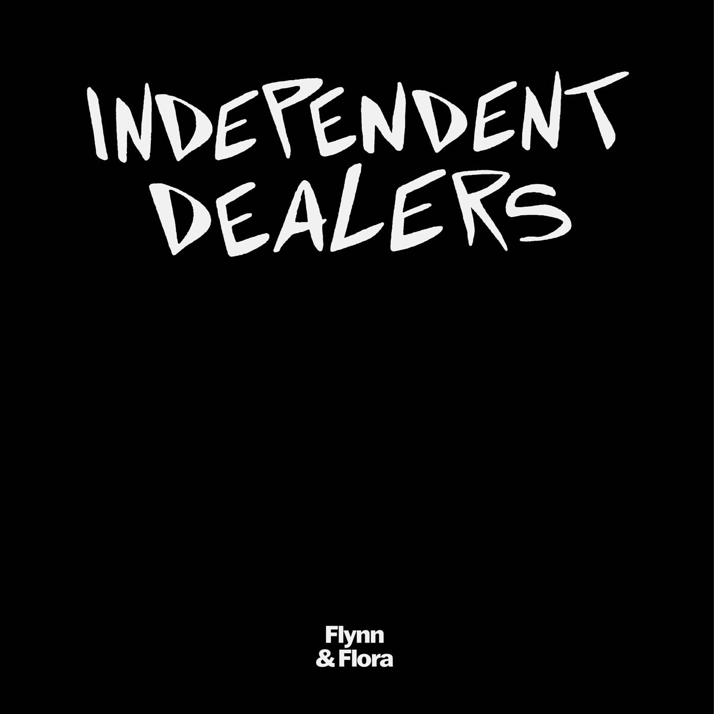 Flynn & Flora - Independent Dealers - Import Vinyl 12inch Record