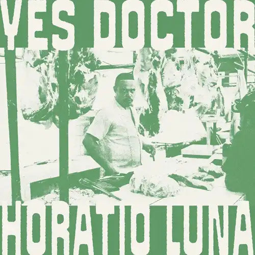 Horatio Luna - Yes Doctor - Import Vinyl LP Record