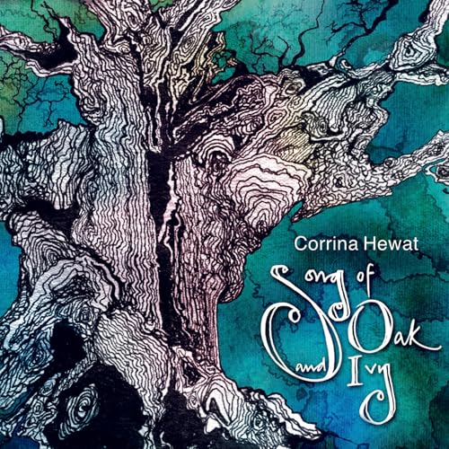 Corrina Hewat - Song Of Oak And Ivy - Import CD